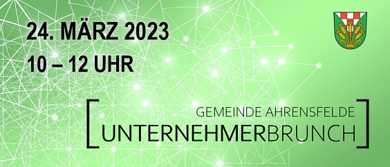 Unternehmerbrunch 2022 Banner © Gemeinde Ahrensfelde